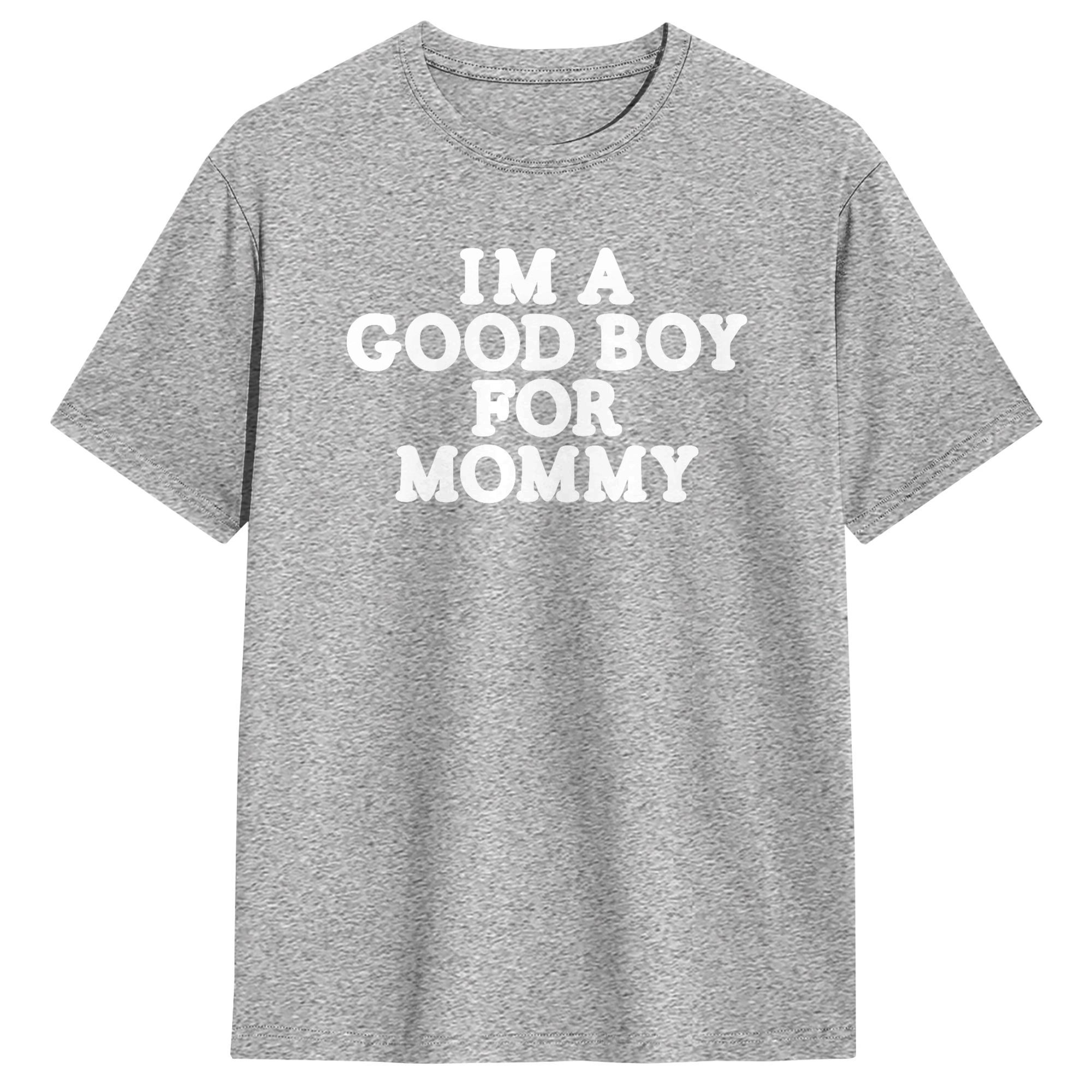 I'm A Good Boy for Mommy T-Shi - مراجعة Summer Clothing Ideas For Women وسعره